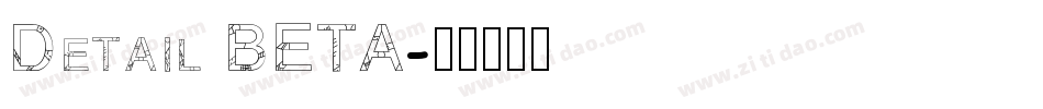 Detail BETA字体转换